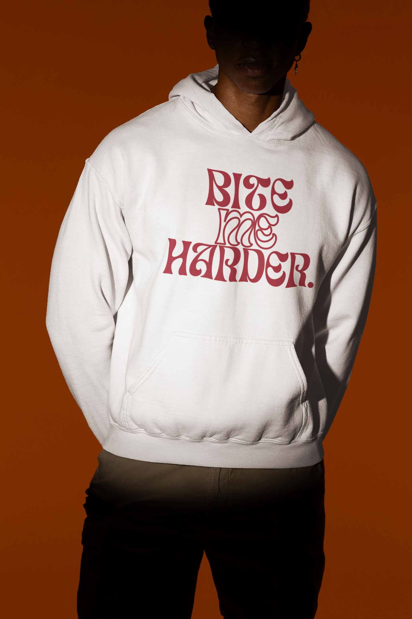 Bite Me Harder Hoodie
